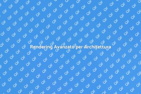 Software di Rendering per Architettura