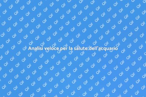 Test rapido per l'acqua dell'acquario