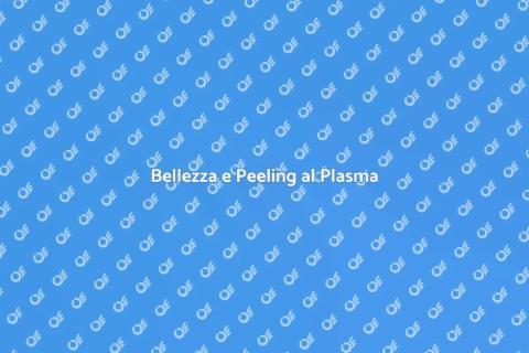 Peeling al Plasma: Bellezza Rivoluzionaria