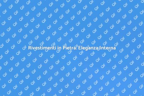 Rivestimento in Pietra per Interni