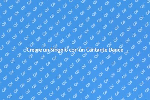 Registrare un Singolo con un Cantante