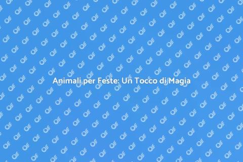Affitto Animali per Feste Outdoor