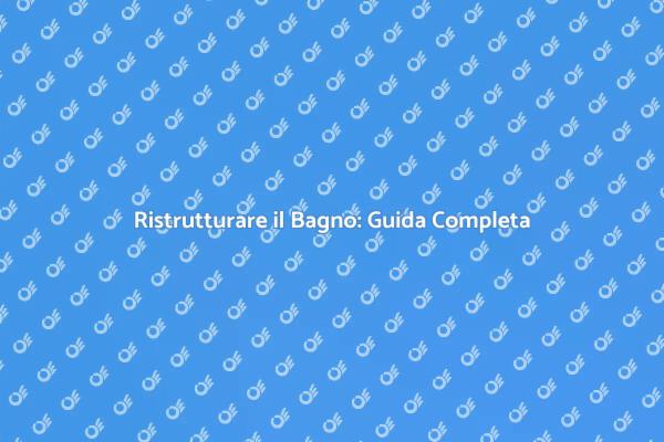 Trasforma il Tuo Bagno in un'Oasi