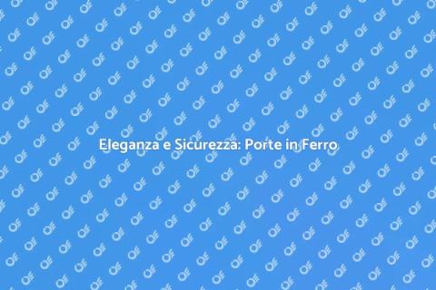 Porta in Ferro e Rame: Design Elegante