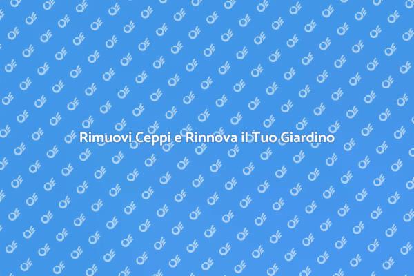 Rinnova il Tuo Giardino con la Macinazione