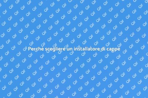 Installatore di cappe per la tua cucina