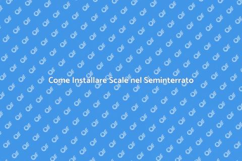 Scale nel Seminterrato: Guida Pratica