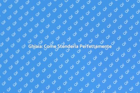 Stendere Ghiaia: Guida Completa