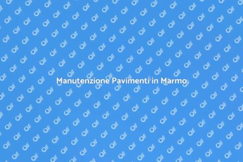 Trattamento Pavimenti in Marmo Efficace