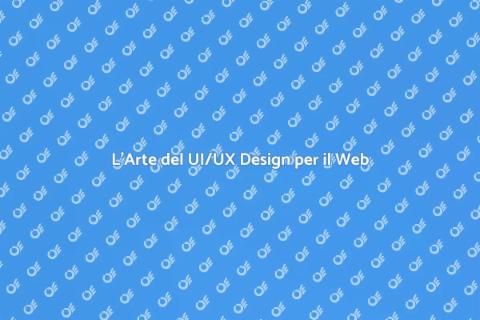 UI/UX Designer: Creare Esperienze Uniche