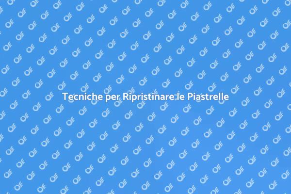 Ripristina il Colore delle Piastrelle