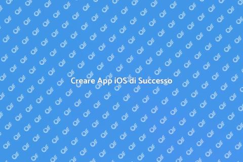 Sviluppo Applicazioni iOS Efficace
