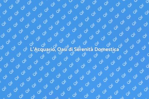 Acquario per la Tranquillità di Vivere