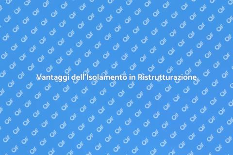 Isolare una Casa da Ristrutturare