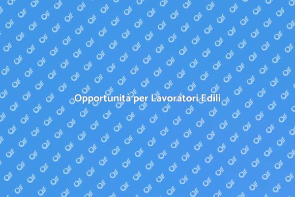 Professione Lavoratore Edile: Scopri di Più