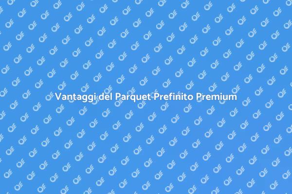 Parquet di Qualità per la Tua Casa