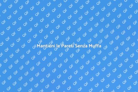 Protezione Anticondensa e Antimuffa