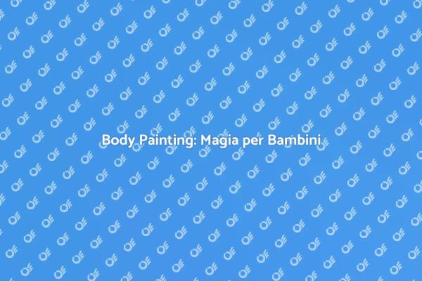 Body Painting: Arte e Divertimento