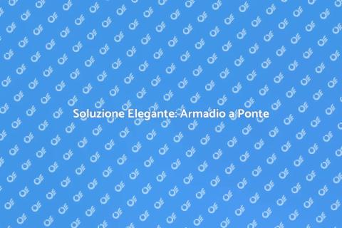 Armadio a Ponte su Misura per Spazi