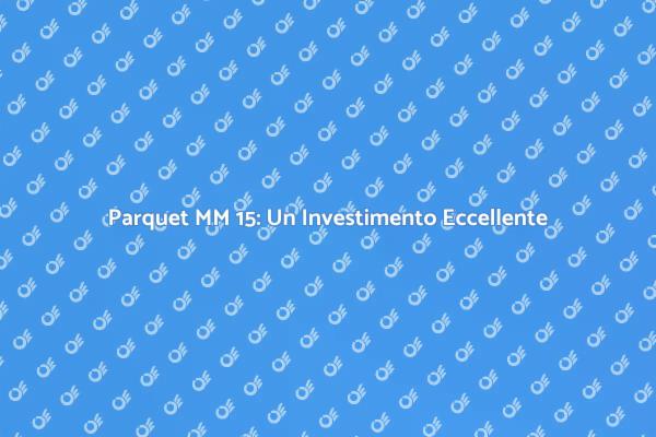 Posa in Opera del Parquet MM 15: Scopri di Più