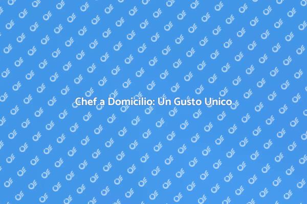 Trasforma la Tua Cena con un Chef