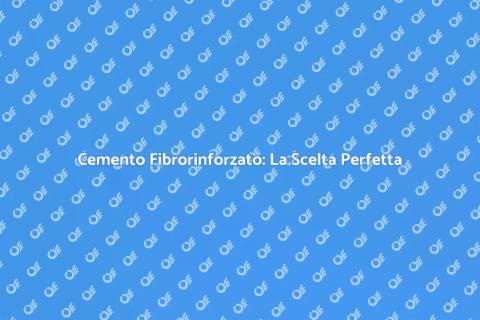 Cemento Fibrorinforzato per Ristrutturazioni