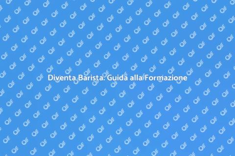 Formazione per Diventare Barista