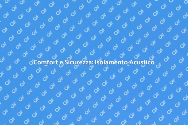 Isolamento Acustico per la Tua Casa