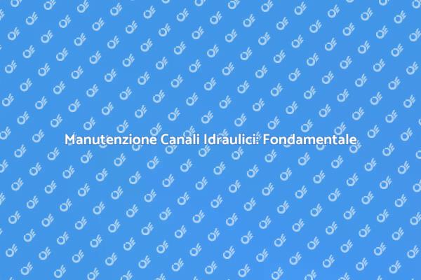 Perché ispezionare i canali idraulici?