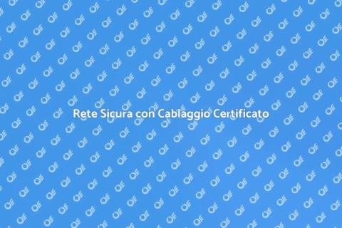 Cablaggio Strutturato Certificato