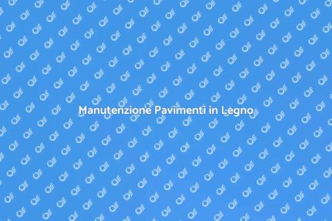 Rifinitura Pavimenti in Legno Essenziale
