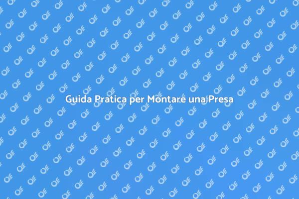 Installazione Facile di una Presa a Muro