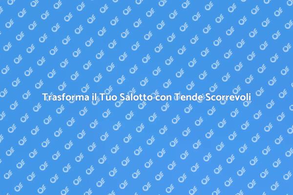 Rivoluziona il Tuo Salotto con Tende Scorrevoli