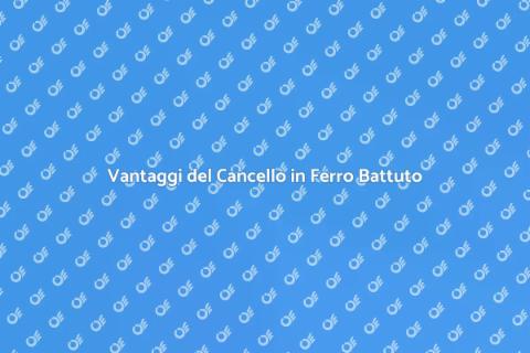 Cancello in Ferro Battuto: Eleganza e Sicurezza