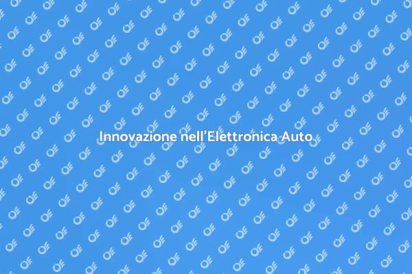 Elettronica Auto: Sicurezza e Innovazione
