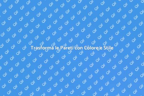 Verniciatura Pareti: Colore e Stile