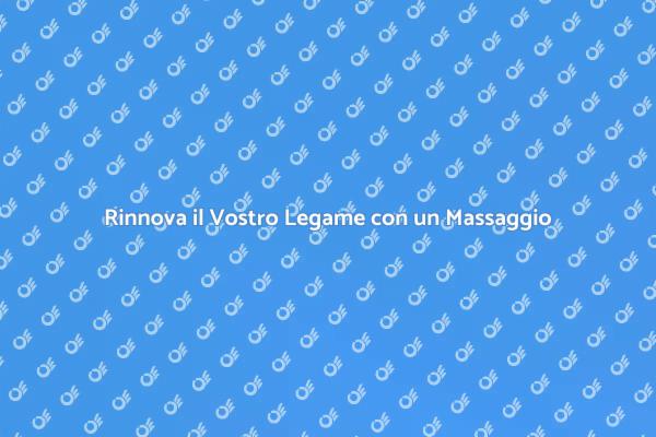 Massaggio di Coppia: Un Rito di Relax