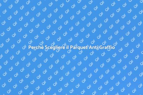 Parquet Laminato Anti Graffio: Scelta Smart