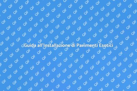 Pavimento in Legno Esotico: Guida