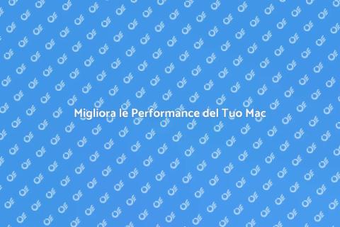 Ottimizza il Tuo Mac in Pochi Passi