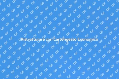 Abbassamento in Cartongesso Economico