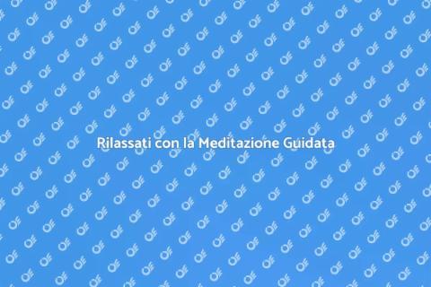 Meditazione Regolare per il Relax