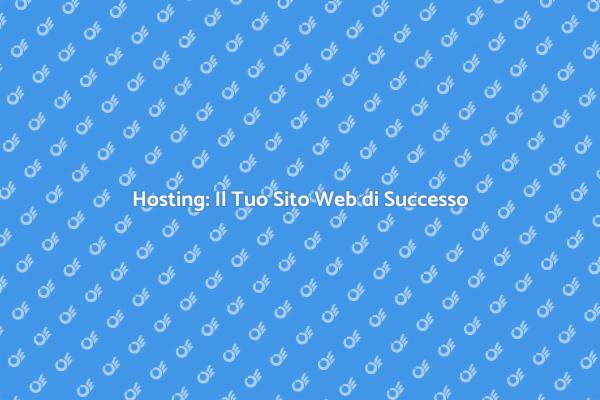 Sito Web: Il Primo Passo Online