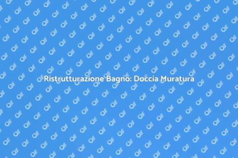 Doccia in Muratura a Genova