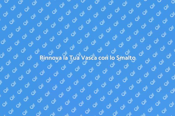 Ristrutturazione: Smaltare la Vasca