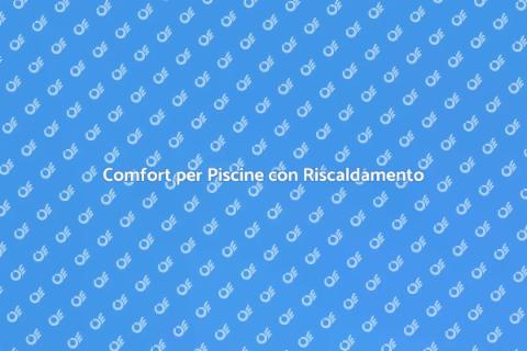 Riscaldamento Compatto per Piscine