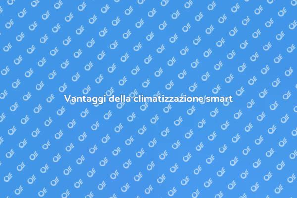 Migliora il tuo comfort con climatizzazione