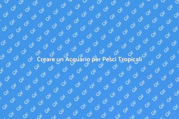 La Magia di un Acquario Tropicale