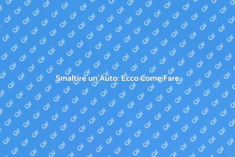 Demolire un'Auto: Guida Semplificata