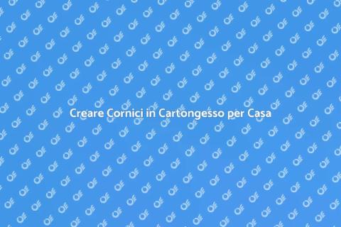 Cornici in Cartongesso: Guida Pratica